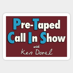 Pre-Taped Call In Show // Mr Show Sticker